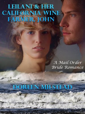 cover image of Leilani & Her California Wine Farmer, John